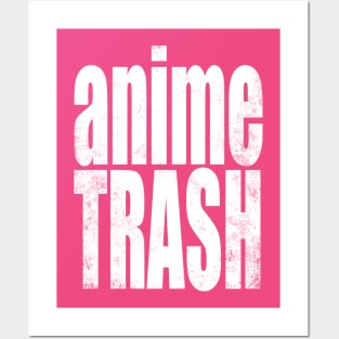 Anime Trash Posters and Art